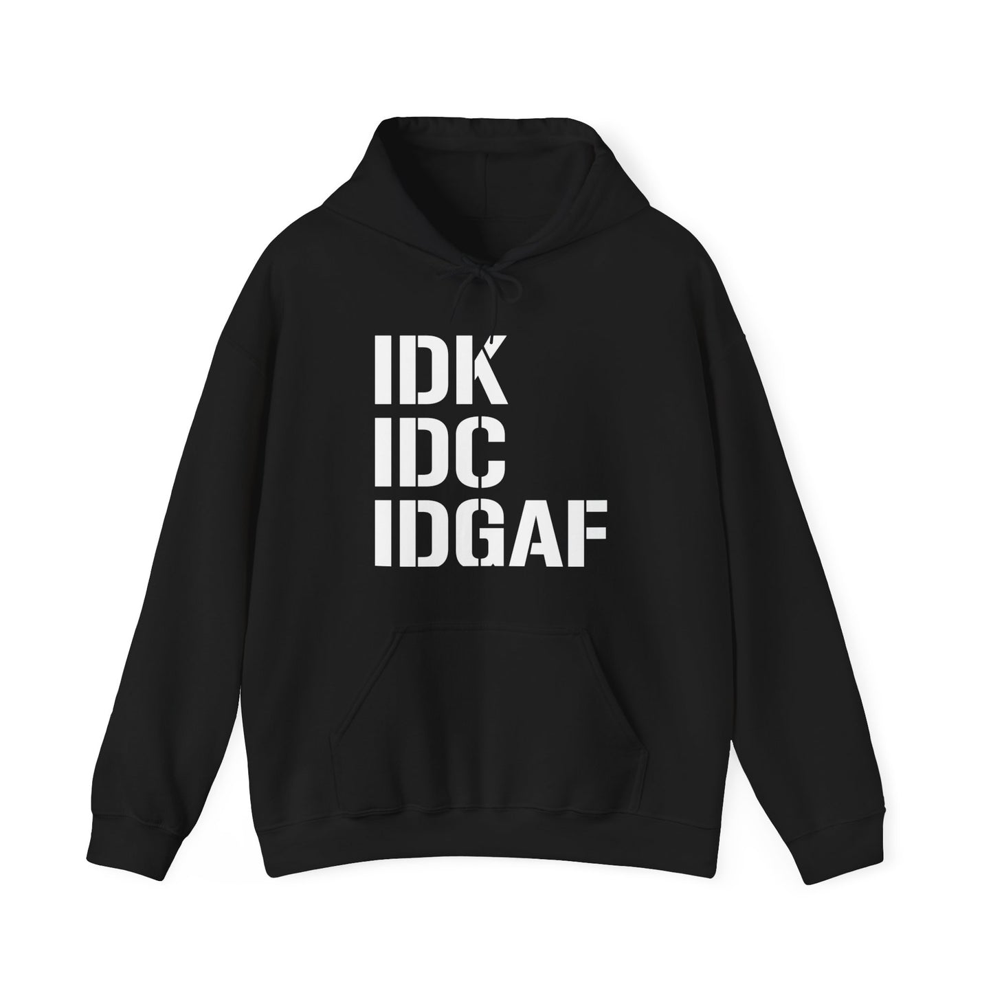 IDGAF Hooded Sweatshirt