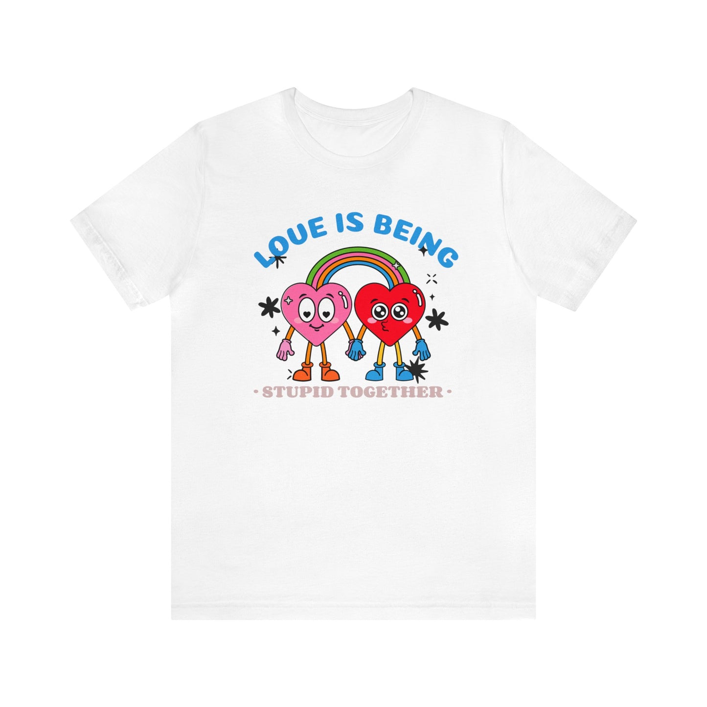 "Love is Being" Short Sleeve Tee