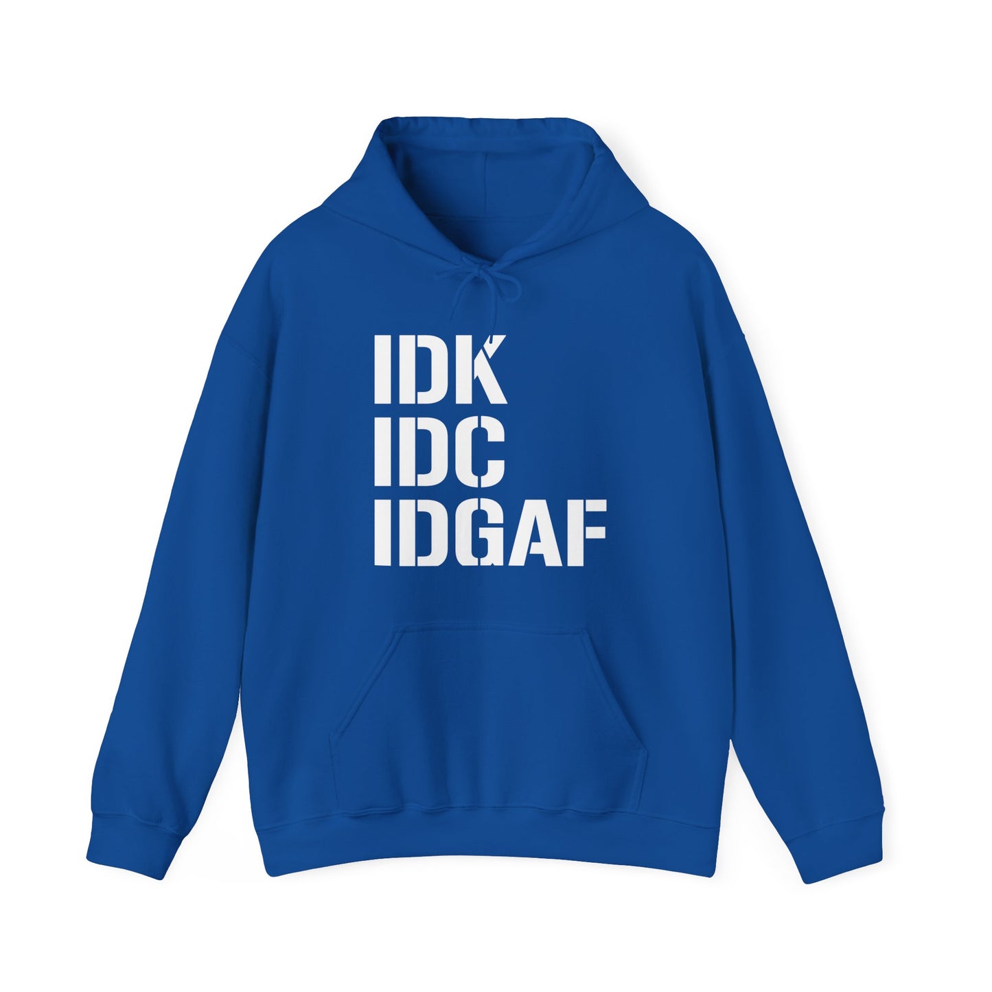 IDGAF Hooded Sweatshirt