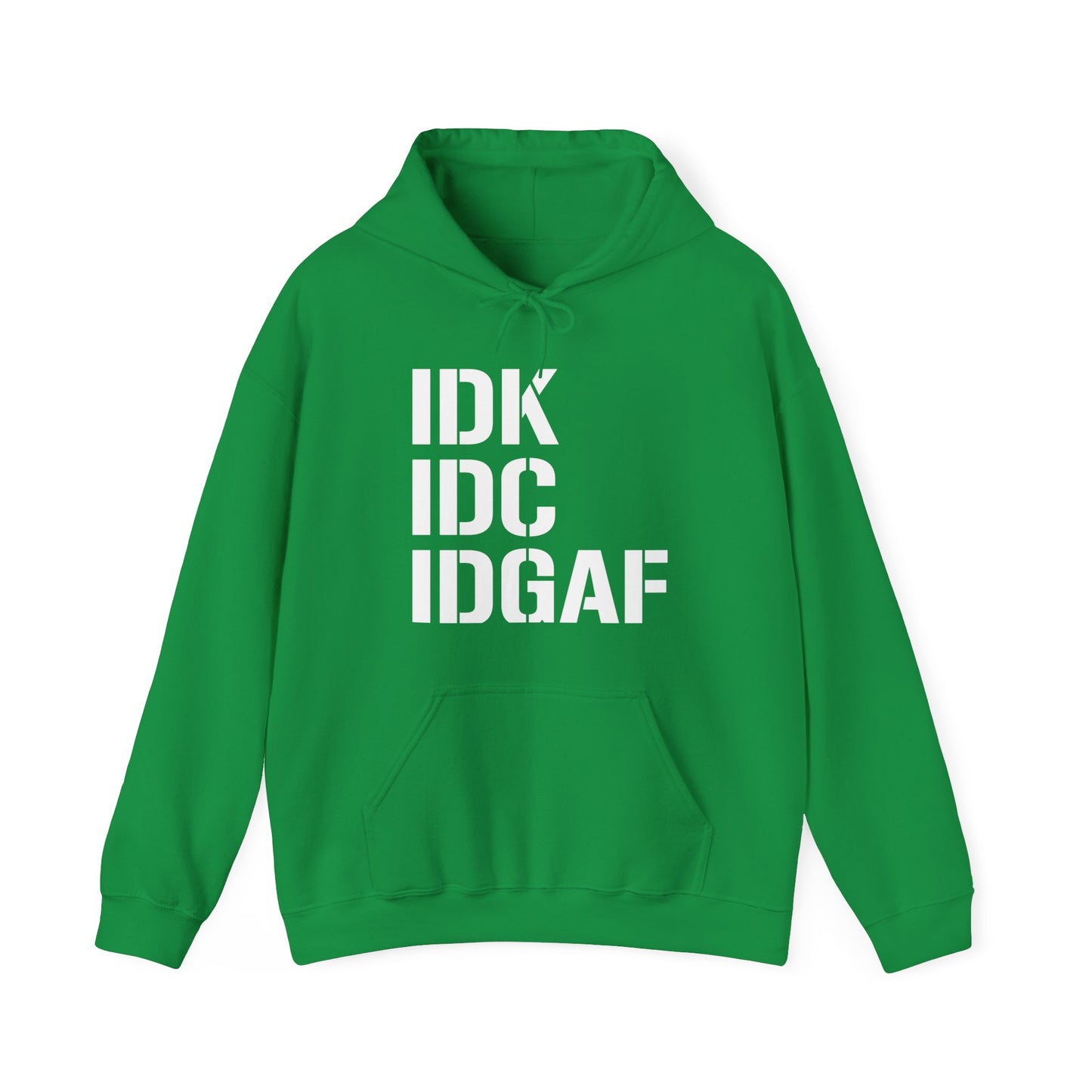 IDGAF Hooded Sweatshirt