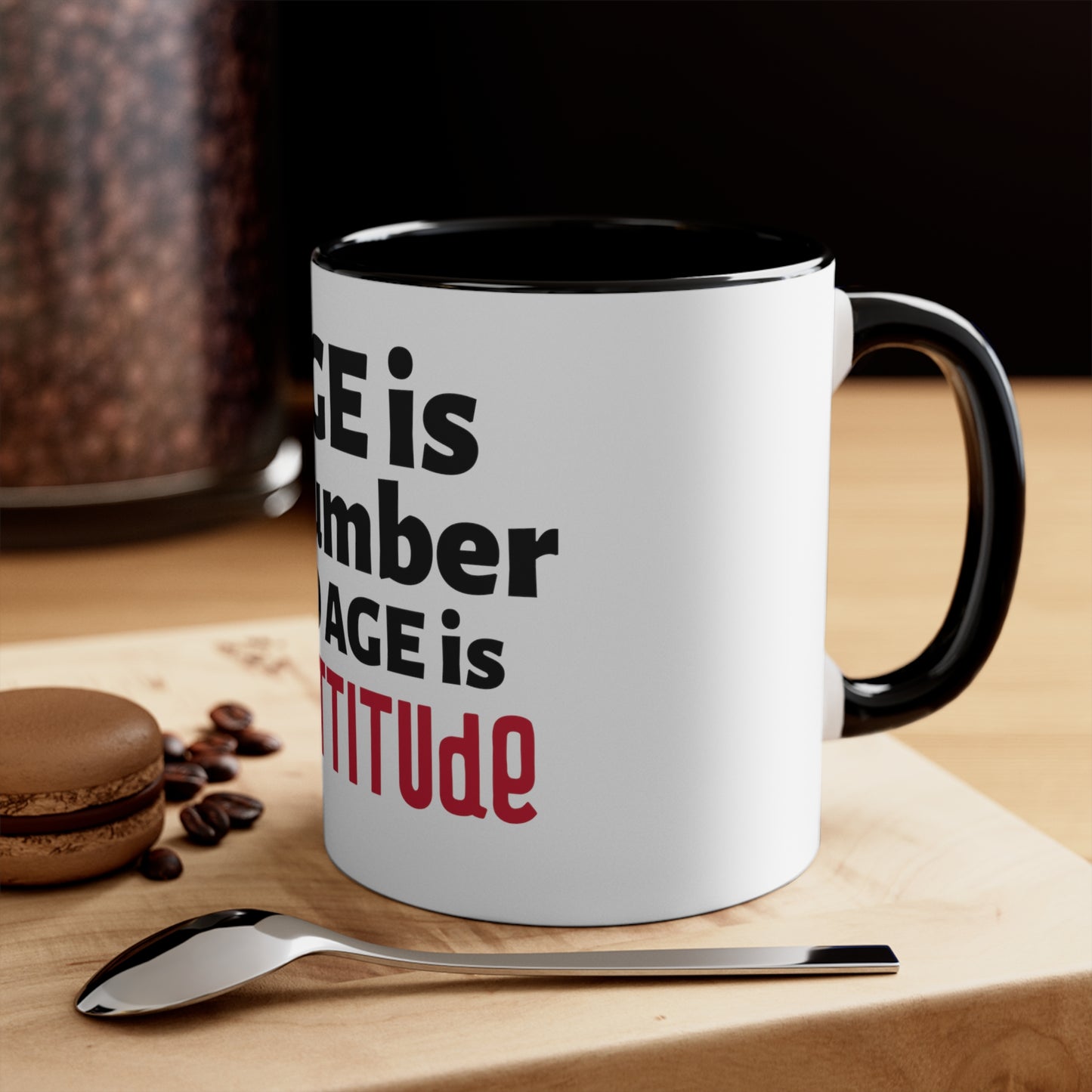Age is Coffee Mug, 11oz