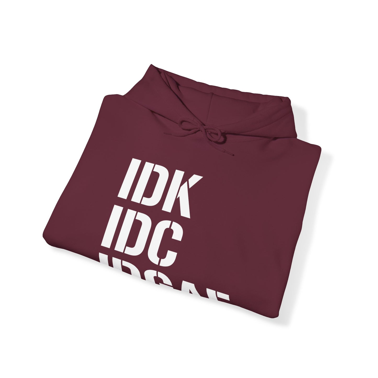 IDGAF Hooded Sweatshirt