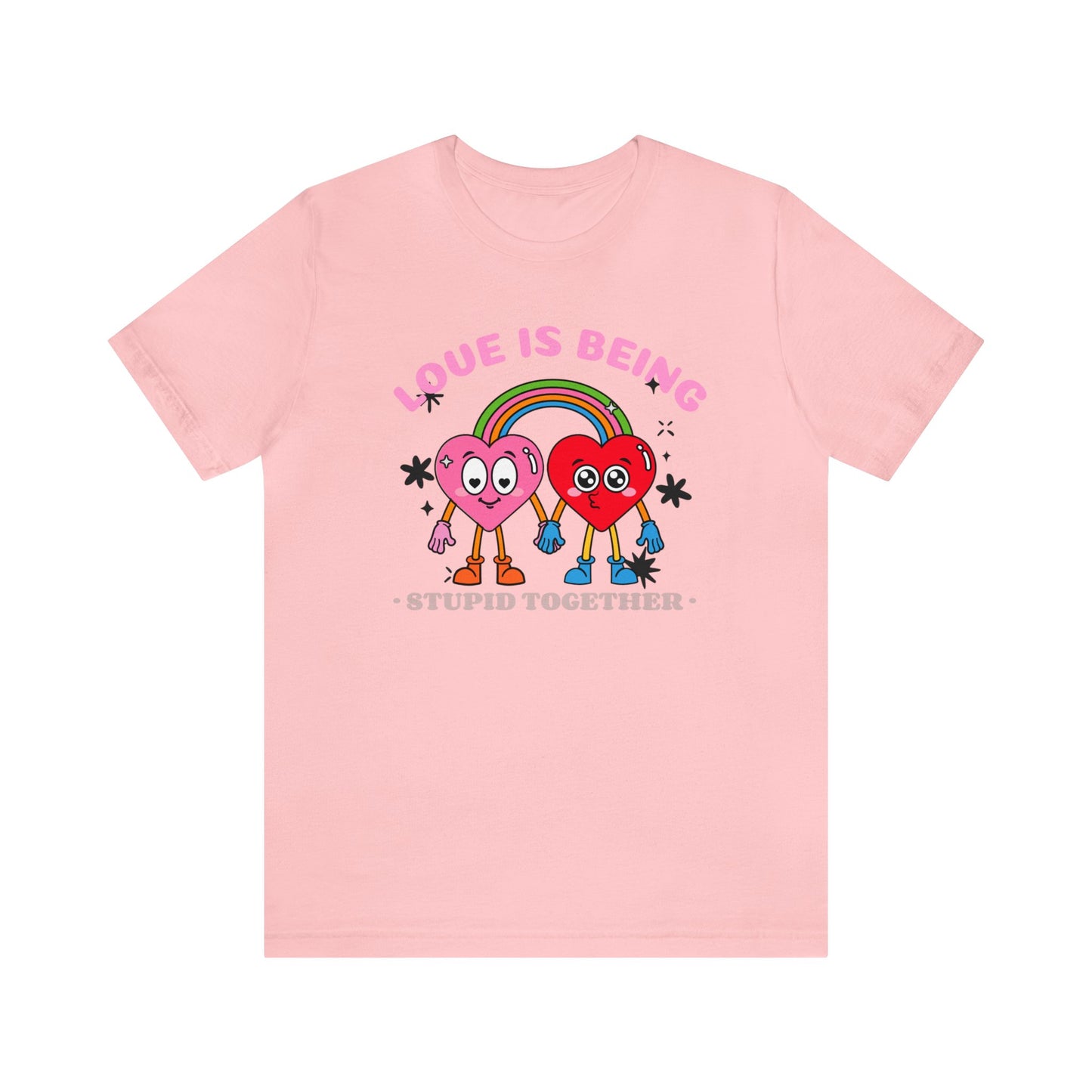 "Love is Being" Short Sleeve Tee