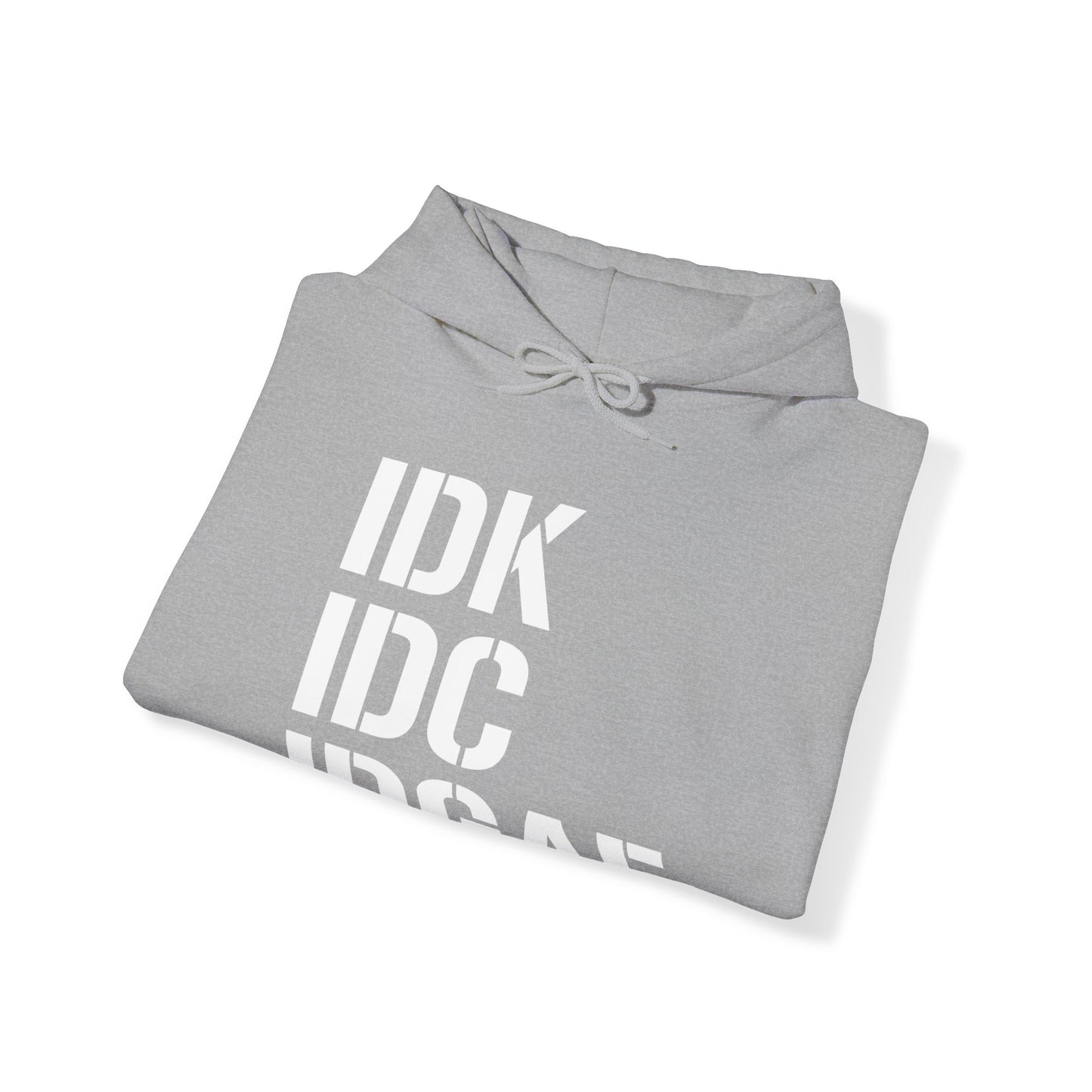 IDGAF Hooded Sweatshirt