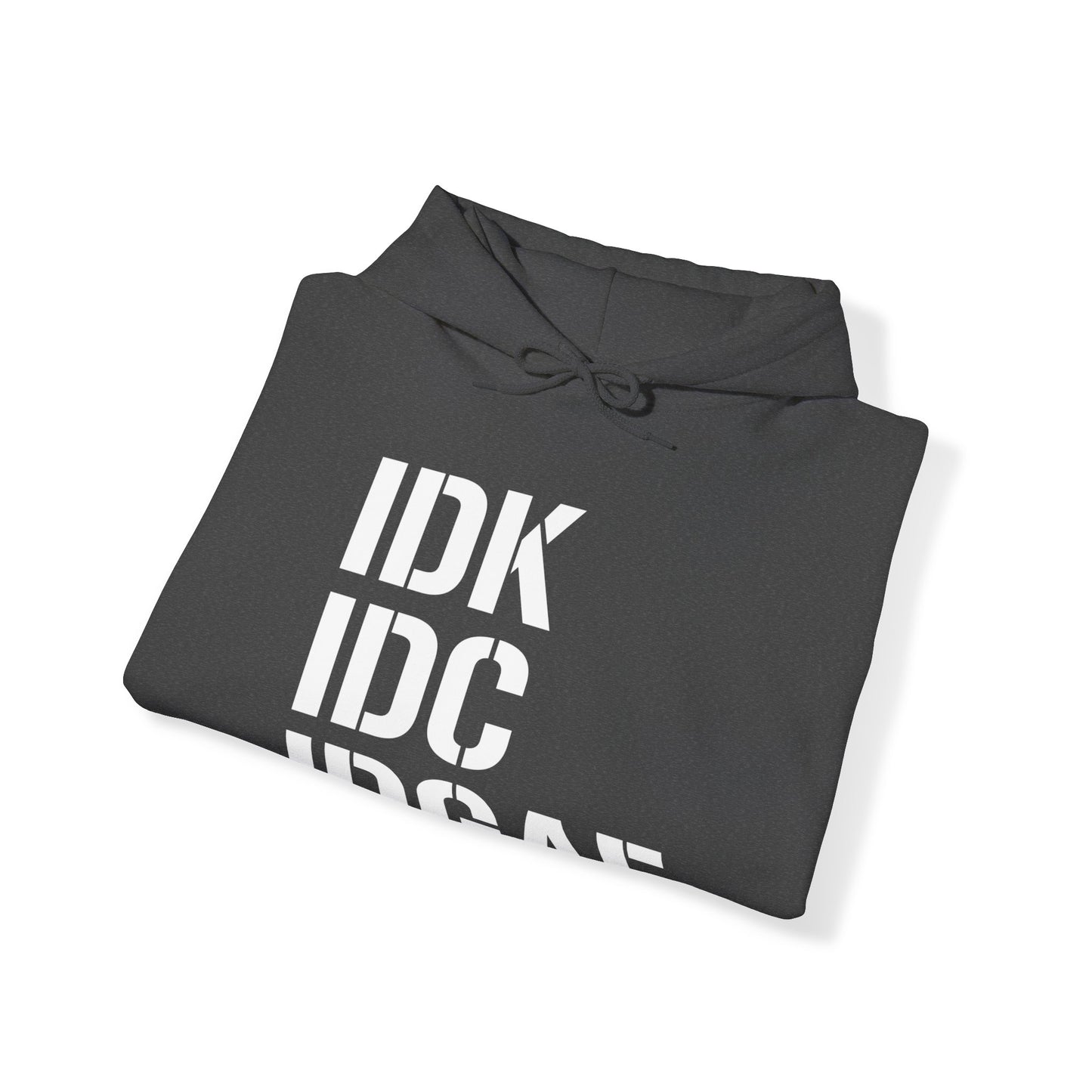 IDGAF Hooded Sweatshirt