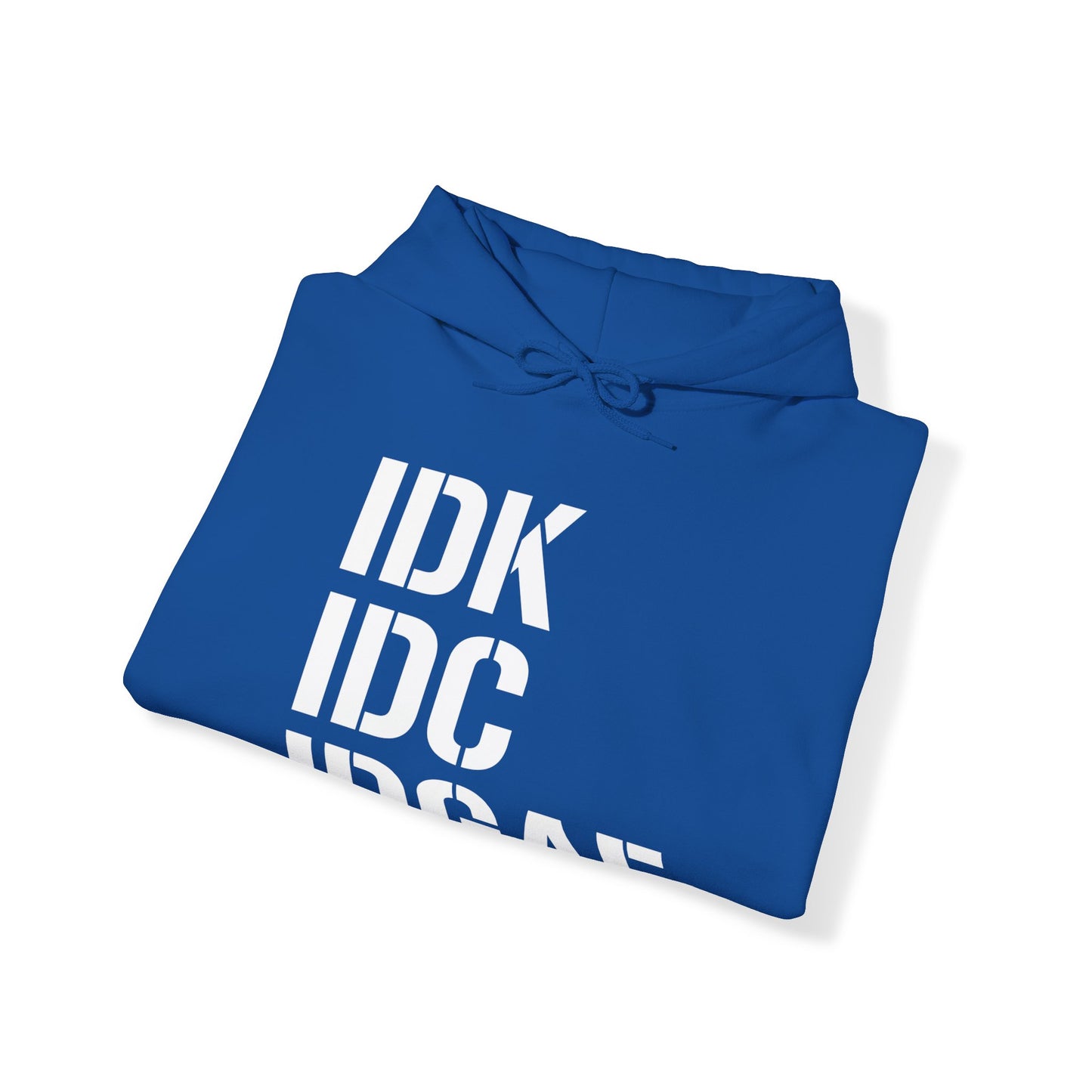 IDGAF Hooded Sweatshirt