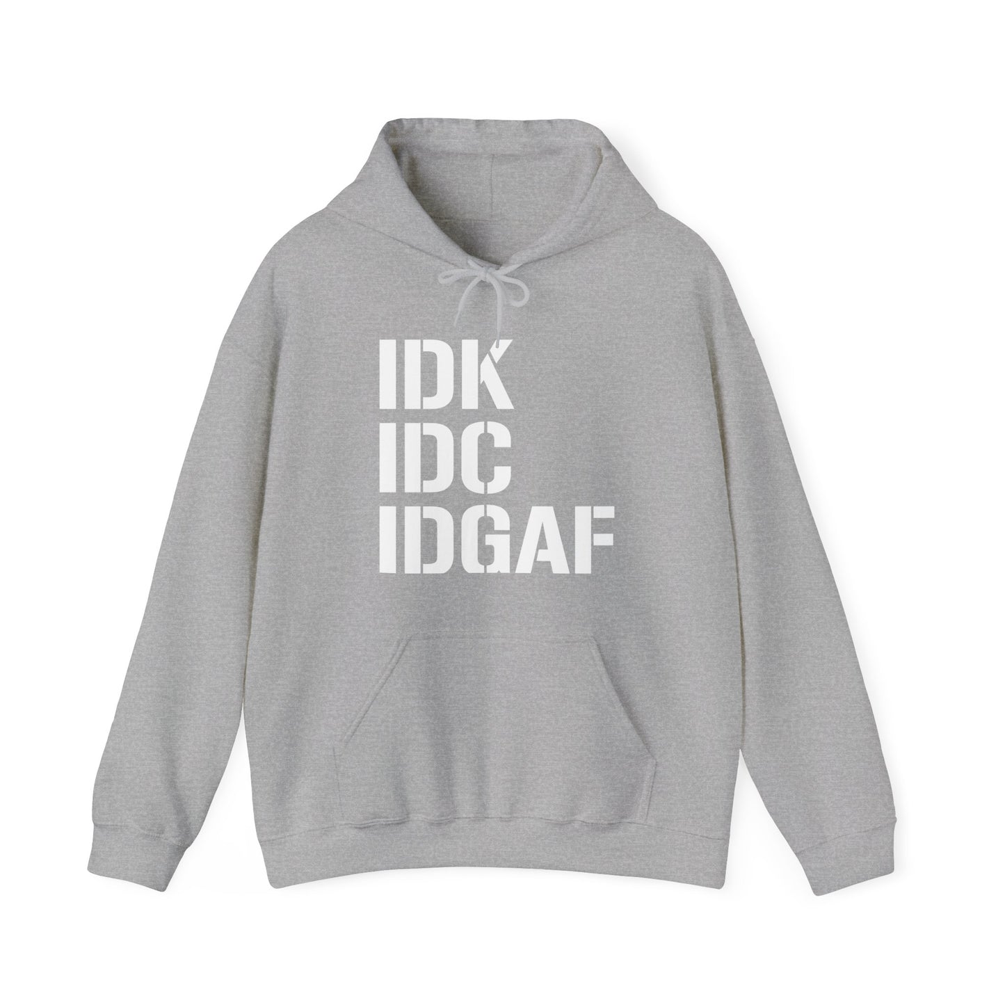 IDGAF Hooded Sweatshirt