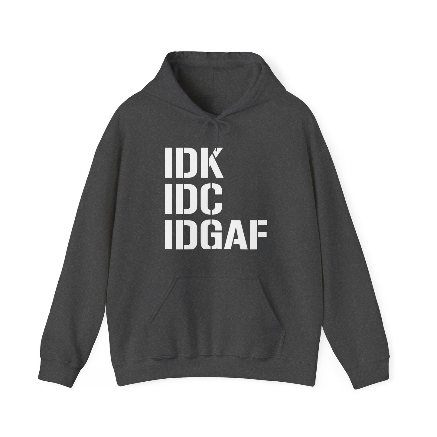 IDGAF Hooded Sweatshirt