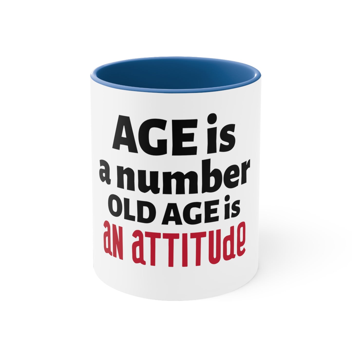 Age is Coffee Mug, 11oz