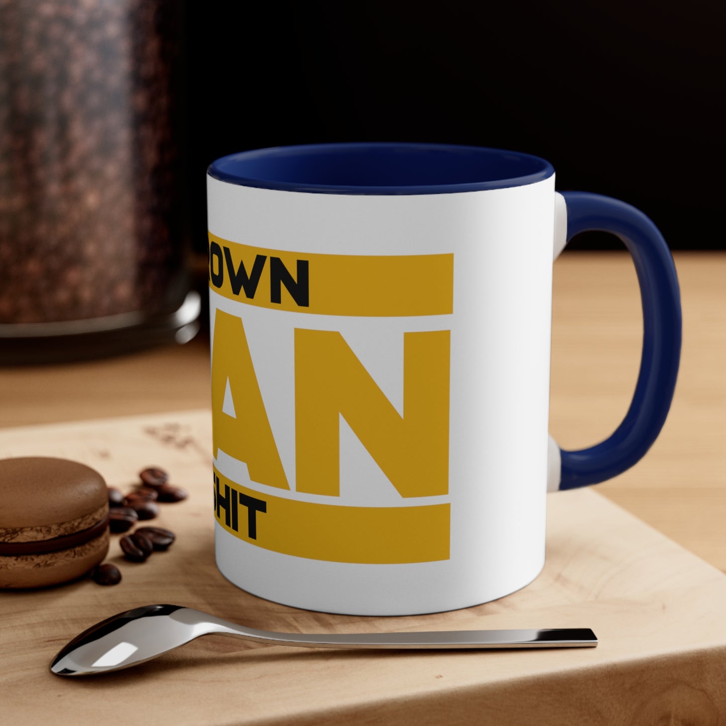 Grown Man Sh*t Coffee Mug, 11oz