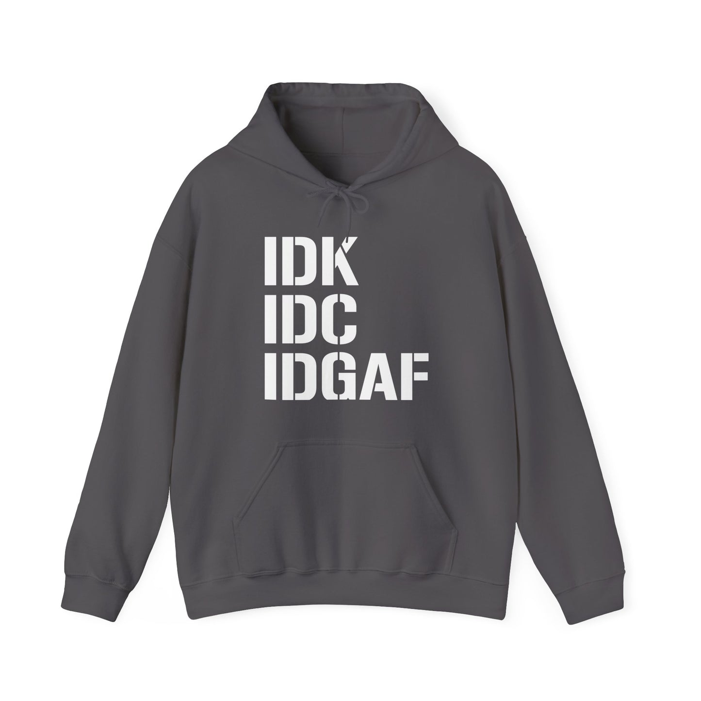 IDGAF Hooded Sweatshirt