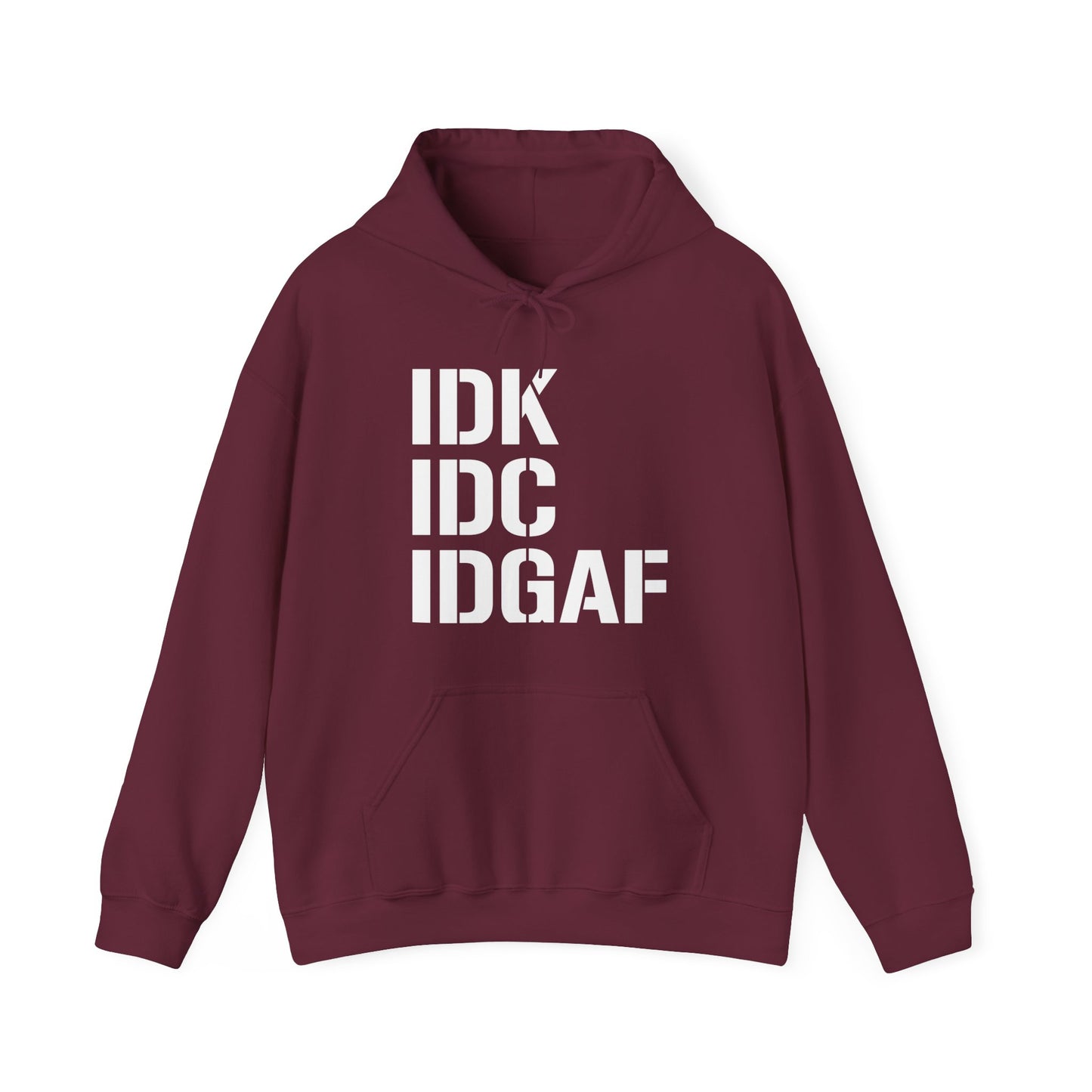 IDGAF Hooded Sweatshirt