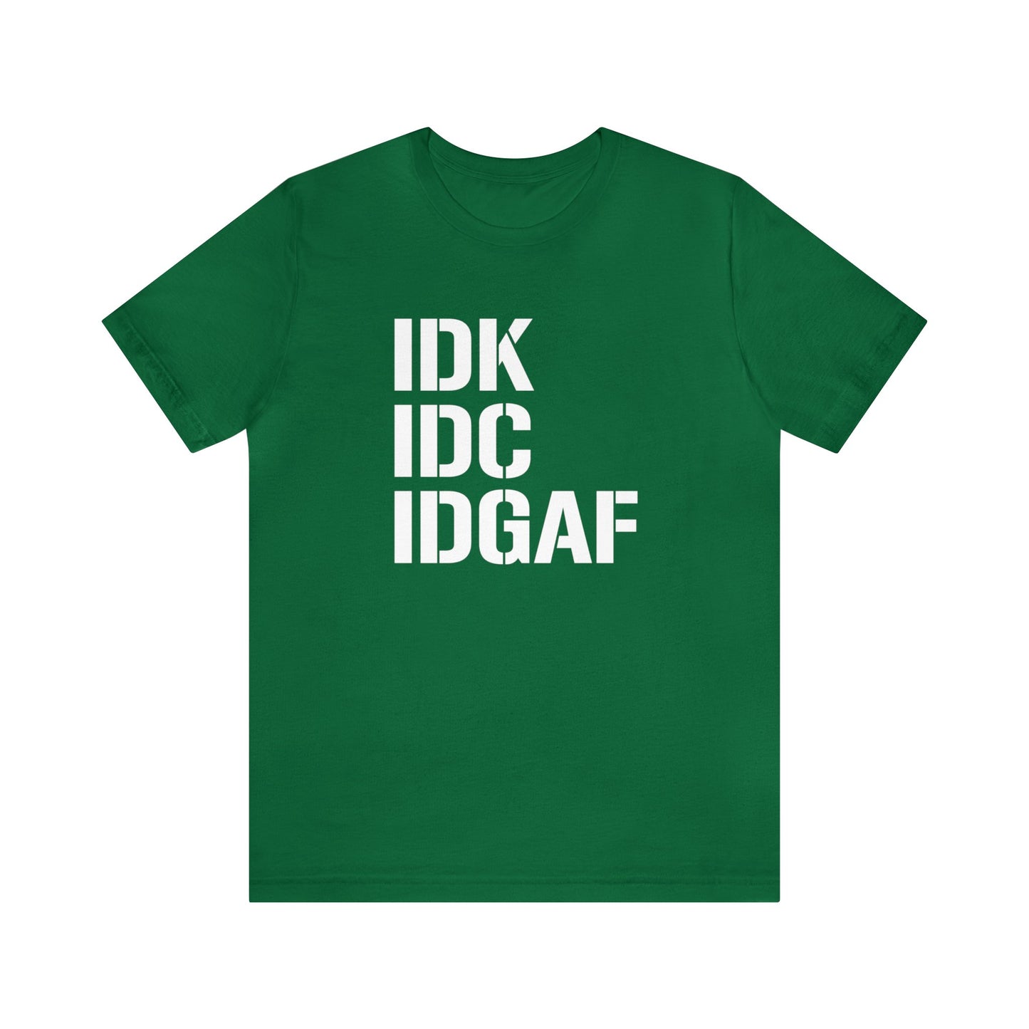 IDGAF Short Sleeve Tee