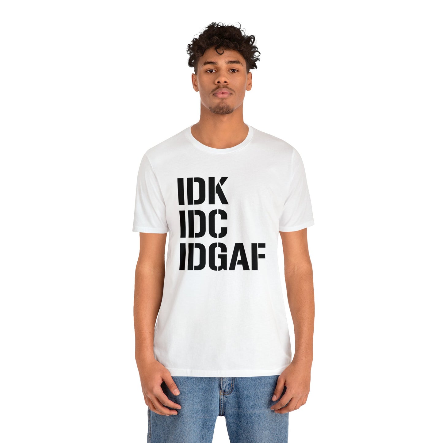 IDGAF Unisex Tee