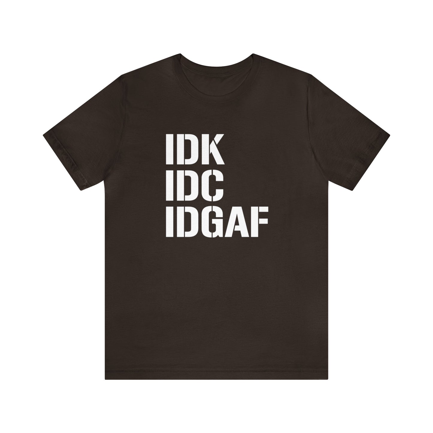 IDGAF Short Sleeve Tee