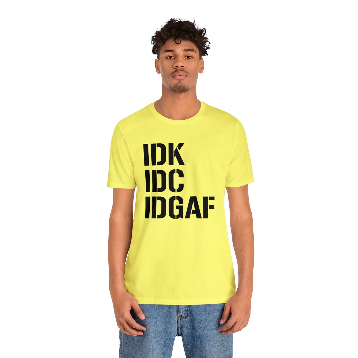 IDGAF Unisex Tee