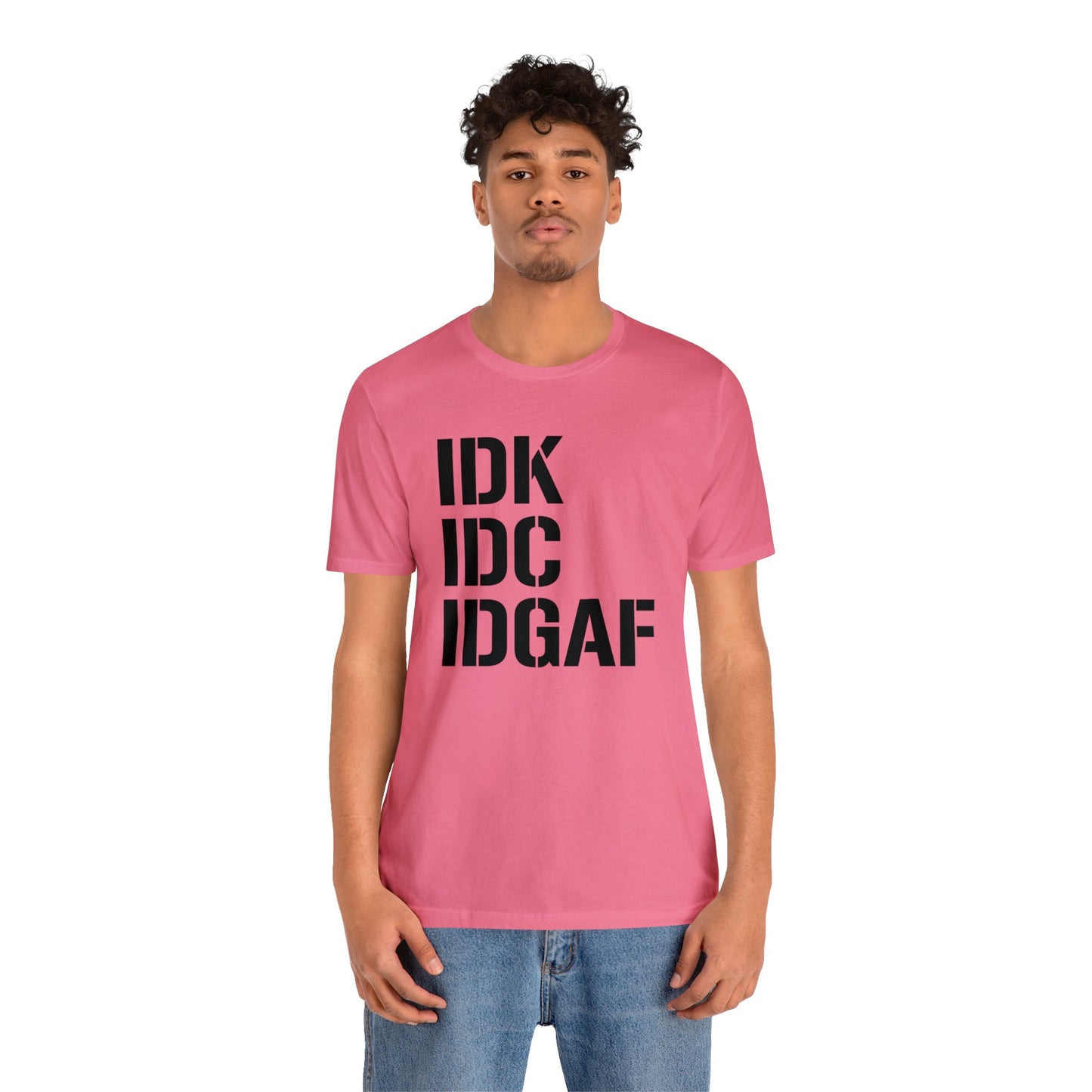IDGAF Unisex Tee