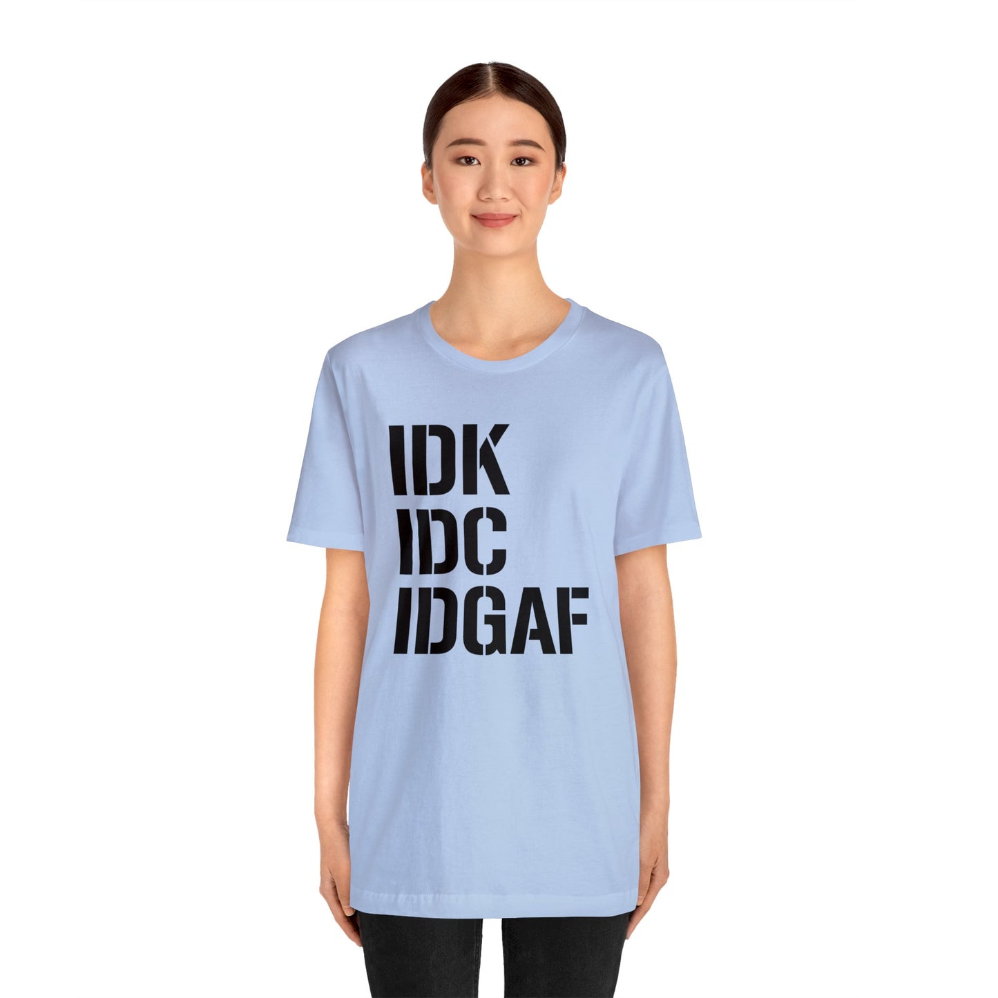 IDGAF Unisex Tee