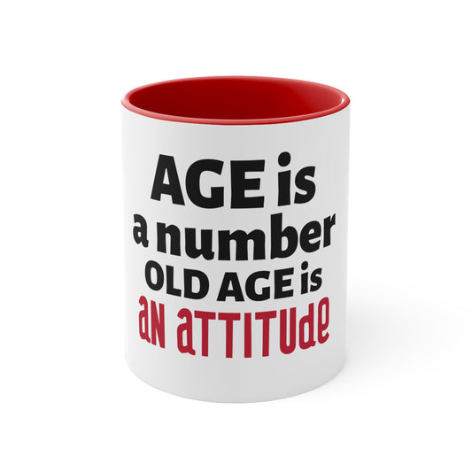 Age is Coffee Mug, 11oz