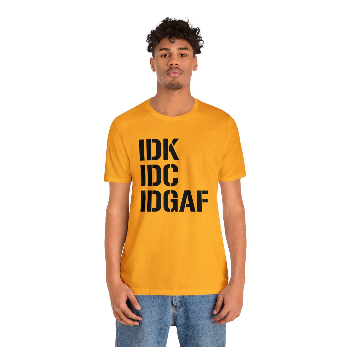 IDGAF Unisex Tee
