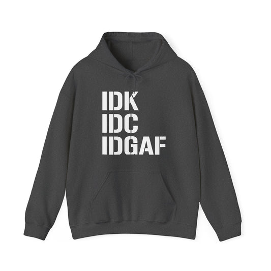 IDGAF Hooded Sweatshirt
